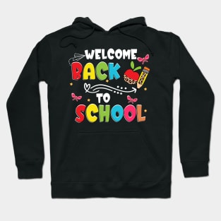 Welcome Back To School First Day Of School Teachers Students Hoodie